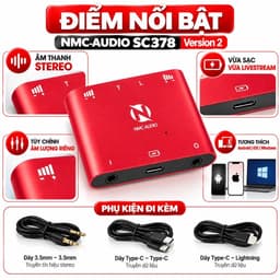 Box Livestream Stereo NMC-AUDIO SC378 Version 2 – Âm Thanh Stereo, Vừa Sạc Vừa Live, Hỗ Trợ Android iOS Windows 2