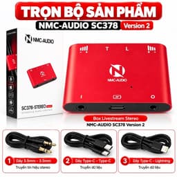 Box Livestream Stereo NMC-AUDIO SC378 Version 2 – Âm Thanh Stereo, Vừa Sạc Vừa Live, Hỗ Trợ Android iOS Windows 6