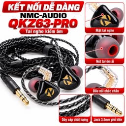 Tai Nghe In-Ear NMC-AUDIO QKZ63-PRO Kiểm Âm, Driver 10mm, Jack 3.5mm, Dây Dài 2.5m 4