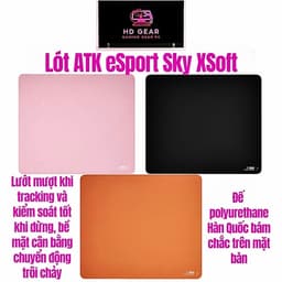 (SẴN) Lót chuột Gaming Atk Lie, sky, blaze, 99G, Nana, X83, G640, leviathan matcha, cam, đỏ, đen-HD Gear Store 1