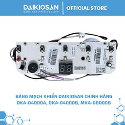 Bảng mạch khiển máy làm mát Daikiosan DKA-04000A, DKA-04000B, MKA-0800B Hàng Chính Hãng 5