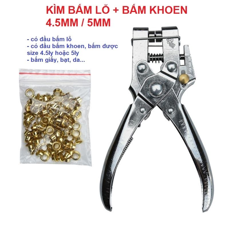 Kìm bấm khoen 4.5mm + bấm lỗ 5mm Dùng cho giấy,da,bạt (không bấm lỗ lên vải) KHÔNG XÀI LONG ĐỀN