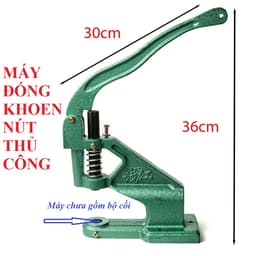 Máy đóng nút (cúc) đa năng, máy đóng khoen khuôn dập khuy bạt, oze, đinh tán, đính hạt..Máy đóng thủ công (CHƯA GỒM CỐI) 1