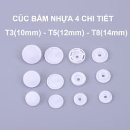 Nút bấm nhựa 4 chi tiết Nút áo mưa, nút áo sơ mi, nút bấm bìa hồ sơ Size T3 T5 T8 Bấm lên vải,bạt,simili,nhựa,giấy được 1