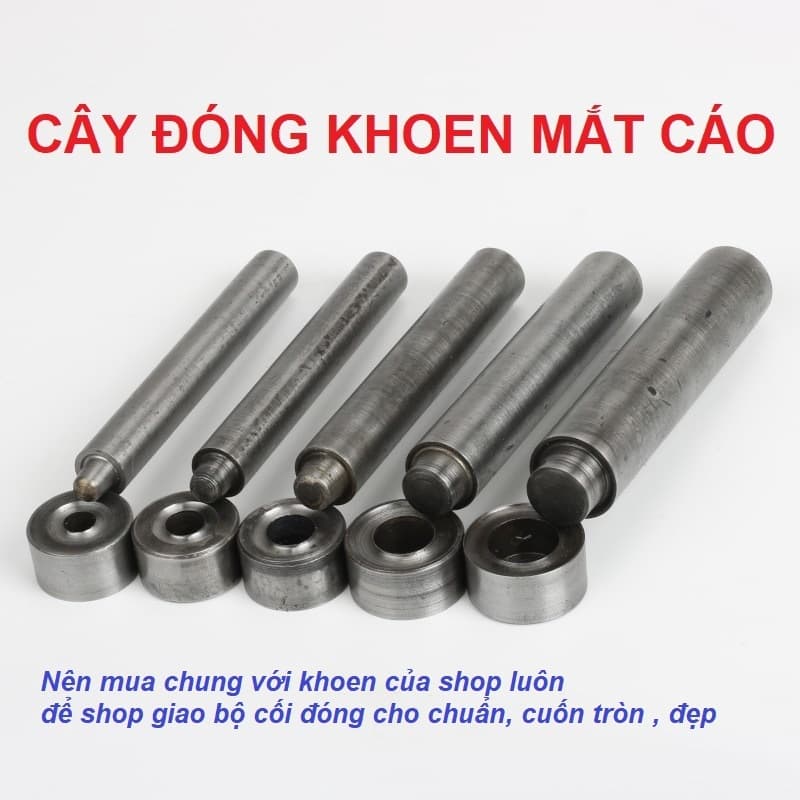 Cây đóng khoen ore + đế kê đóng cuộn tròn chân khoen mắt cáo, khoen bạt tròn, cây đóng tán cuốn khoen ore Size 3-20mm
