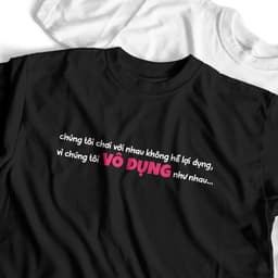 Áo Thun Vô Dụng Như Nhau Hài Hước Tặng Hội Bạn Bè, Độc Đáo Thú Vị. 100% Cotton, Co giãn 2 Chiều cho Nam và Nữ 1