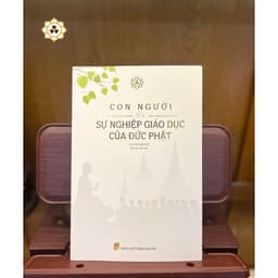 Sách - Con Người Và Sự Nghiệp Giáo Dục Của Đức Phật - Vĩnh Nghiêm Books 3