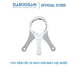 Tay vặn cốc 10 inch Daikiosan Đại Việt dùng mở cốc máy lọc nước Ro 3