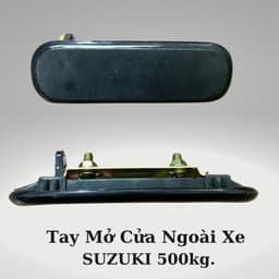 Tay Mở Bên Ngoài Cửa Xe Tải Suzuki 500kg (5 tạ), Suzuki Carry, Van 7 Chỗ, Thaco 750kg,...Hàng Loại Xịn Cứng Cáp. 6