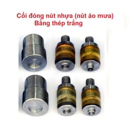 Cối đóng nút nhựa 4 thành phần (nút bìa hồ sơ, nút áo mưa, nút T3 T5 T8) Size 10,12,15mm Dùng cho máy thủ công 1