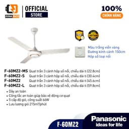 | Hỏa Tốc | Quạt trần Panasonic 3 cánh F-60MZ2 màu trắng, hộp số 5 cấp gió, cánh 150cm bảo hành 24 tháng 4