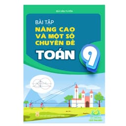 Sách - Bài tập nâng cao và một số chuyên đề toán 9 2