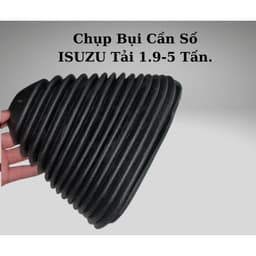 Cao Su Chụp Bụi Cần Số, Bao Cần Số Xe Tải ISUZU 1.9 Đến 5 Tấn QKR 210, 230, 270, 91Ps, NMR, NPR, NQR...Bằng Cao Su Tốt. 4