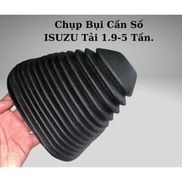 Cao Su Chụp Bụi Cần Số, Bao Cần Số Xe Tải ISUZU 1.9 Đến 5 Tấn QKR 210, 230, 270, 91Ps, NMR, NPR, NQR...Bằng Cao Su Tốt. 7