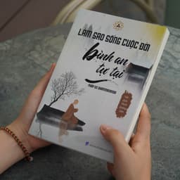 Sách - Làm Sao Sống Cuộc Đời Bình An Tự Tại - Vĩnh Nghiêm Books 3
