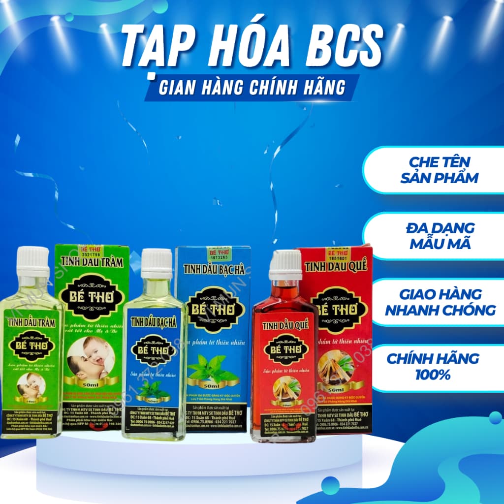 Dầu Tràm bé Thơ (có tem chống giả của Công ty TNHH MTV Sản xuất Tinh dầu Bé Thơ), tinh dầu xả , tinh dầu quế , bạc hà
