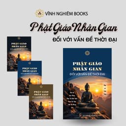 Sách - Phật Giáo Nhân Gian Đối Với Vấn Đề Của Thời Đại - Đại Sư Tinh Vân - Vĩnh Nghiêm Books 6