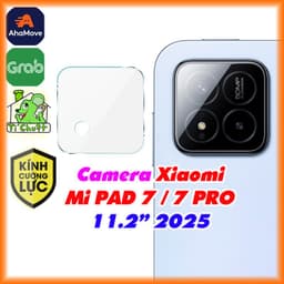 [Ảnh Thật] Kính CL Chống Trầy Camera Xia0mi Mi Pad 7/ 7 PRO 11.2" 2025 Cường Lực 9H-2.5D 1