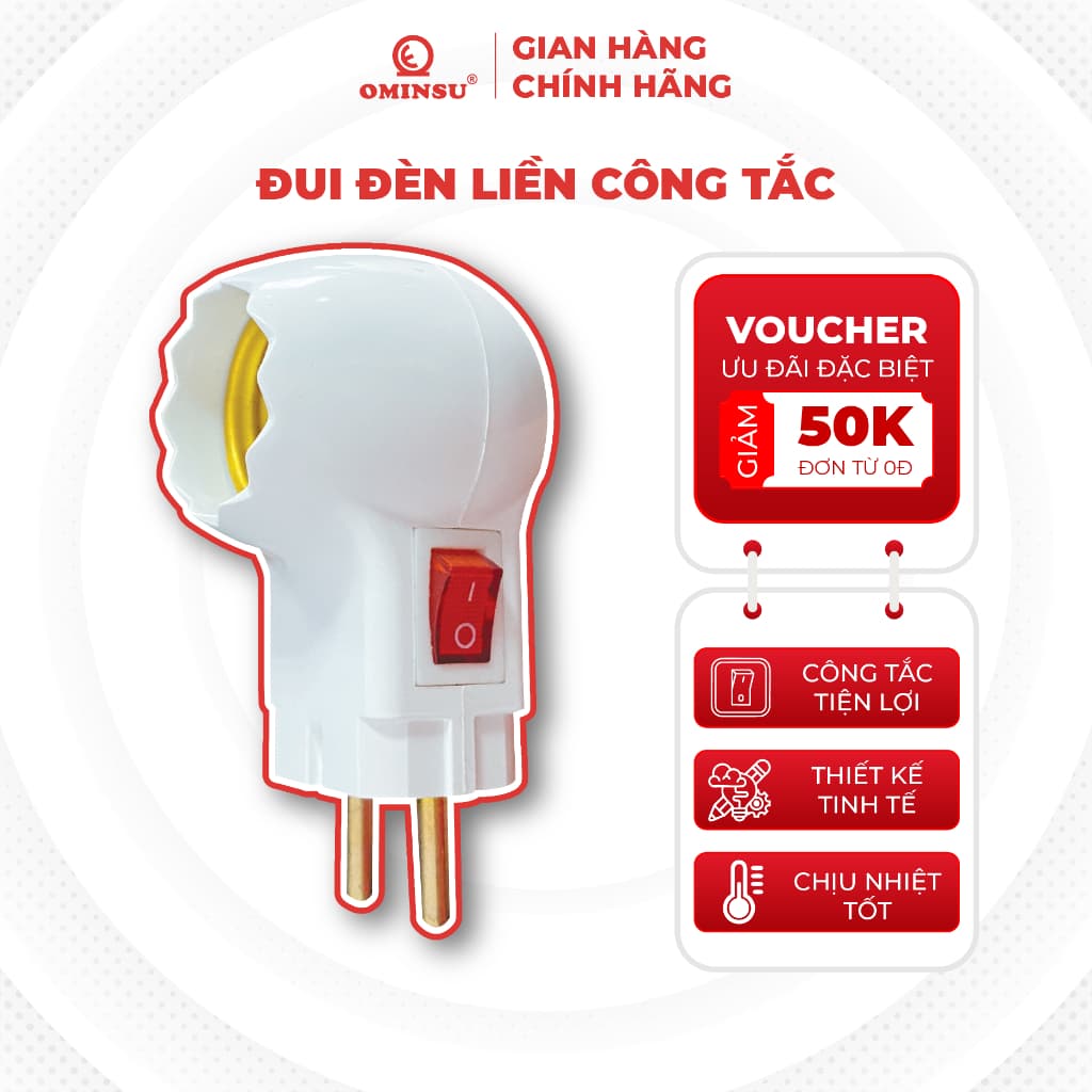 Đui đèn liền phích OMINSU có công tắc tiện lợi an toàn chống cháy giật