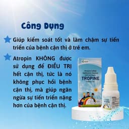 Nước Nhỏ Mắt Cận TROPINE Kiểm Soát Cận Thị Cho Trẻ Trên 6 Tuổi 10ml Chính Hãng [Date 06/2028] 7