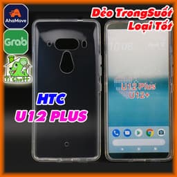 [Ảnh Thật-Loại Tốt] Ốp Lưng HTC U12 PLUS Silicon Dẻo Trong Suốt 1