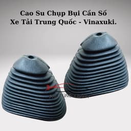 Cao Su Chụp Bụi Cần Số, Bao Cần Số Xe Tải Vinaxuki 1.9-3.5 Tấn...Loại Bằng Cao Su Tốt. 1
