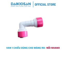 Van 1 chiều cho màng RO Đại Việt Daikiosan Makano 3