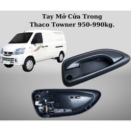Tay Mở Cửa Trong Xe Thaco Towner 950A, 990, Thaco Van 2S...Loại Xịn Bằng Nhựa Cứng ABS (Có Chia Bên) 3