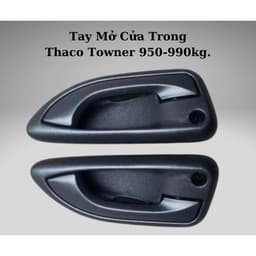 Tay Mở Cửa Trong Xe Thaco Towner 950A, 990, Thaco Van 2S...Loại Xịn Bằng Nhựa Cứng ABS (Có Chia Bên) 1