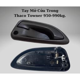 Tay Mở Cửa Trong Xe Thaco Towner 950A, 990, Thaco Van 2S...Loại Xịn Bằng Nhựa Cứng ABS (Có Chia Bên) 6