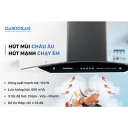 [Thanh lý] Máy hút mùi hút khói Daikiosan DKH-000008 nhập khẩu Châu Âu 6