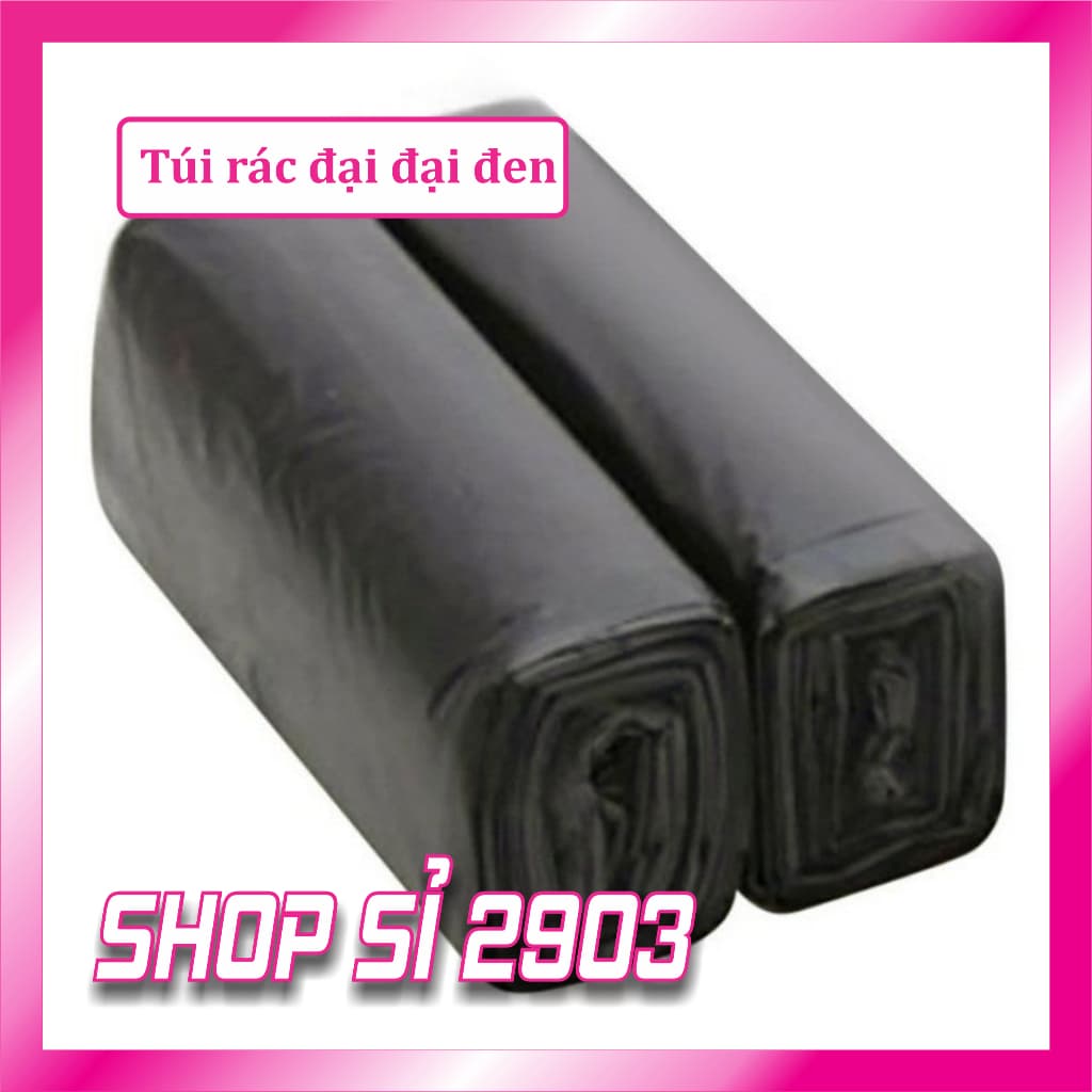 [ COMBO 5 BỊCH =5 KG] Túi rác ĐẠI ĐẠI ĐEN 78 cm x  95  cm