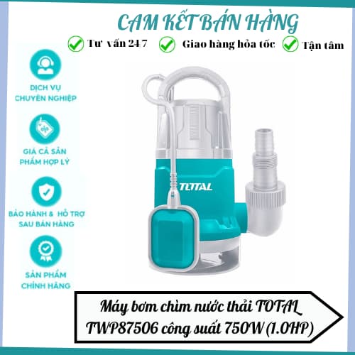 Máy bơm chìm nước thải TOTAL TWP87506 | Máy bơm chìm mini Công suất: 750W(1.0HP)