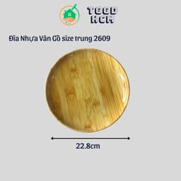 Đĩa nhựa vân gỗ, đĩa tròn, đĩa nhựa quán ăn, dĩa nhậu có 3 size 5