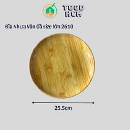 Đĩa nhựa vân gỗ, đĩa tròn, đĩa nhựa quán ăn, dĩa nhậu có 3 size 6