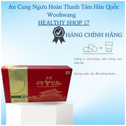 [00] An cung Ngưu Hoàn Thanh Tâm Hàn Quốc Woohwang thuốc chống đột quỵ phục hồi sau tai biến hộp 10 viên 2
