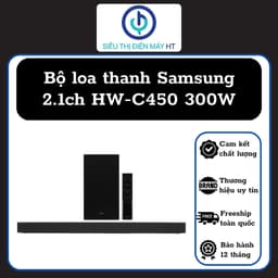 Loa thanh Samsung HW-C450 - Công suất 300W - Hàng mới Full Box 100% - Có kích hoạt bảo hành điện tử - Bảo hành tại nhà 1