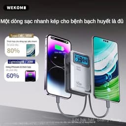 Pin Dự Phòng Sạc Nhanh 45W Wekome WP-88 15.000mah và 22.5W Remax RPP-675/ REMAX RPP-553 20.000mah 7