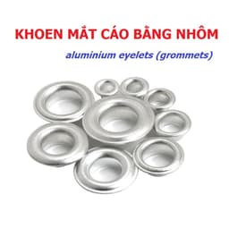 Khoen mắt cáo nhôm 4mm, 4.5mm, 5mm, 6mm, 8mm, 10mm, 12mm, 14mm Bịch 1000 cái Có long đền 2