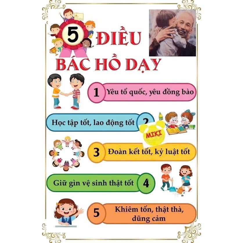 TRANH 5 ĐIỀU BÁC HỒ DẠY, trang trí lớp (Đồ Dùng Dạy Học Miki)