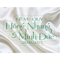 BẢNG CHỮ MICA TÊN CÔ DÂU CHÚ RỄ/ DECOR TIỆC CƯỚI 1
