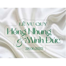 BẢNG CHỮ MICA TÊN CÔ DÂU CHÚ RỄ/ DECOR TIỆC CƯỚI 3