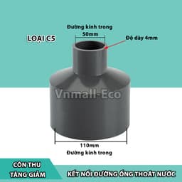 Phụ kiện côn thu côn giảm kết nối tăng giảm đường kính ống thoát nước chất liệu nhựa PVC đa kích cỡ 5