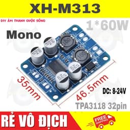 𝗫𝗛-𝗠𝟯𝟭𝟯 Mạch Mono 1 kênh 60W 30W khuếch đại âm thanh TPA3118 32pin DIY - 1