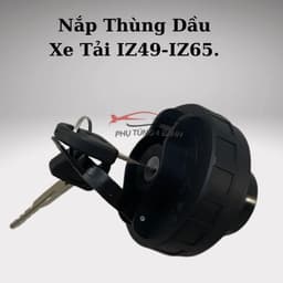 Nắp Thùng Nhiên Liệu, Nắp Bình Dầu Diesel Xe Tải Đô Thành IZ49, IZ65, IZ68, IZ250,...Hàng Xịn Có Khóa. 5