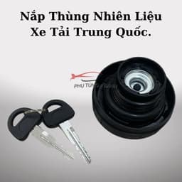 Nắp Bình Xăng, Nắp Thùng Dầu Xe Tải Trung Quốc Thaco Olin, Vinaxuki, Hoa Mai, Chiến Thắng,...Loại Vặn Ren. 8