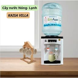 CÂY NƯỚC NÓNG --- LẠNH KAISA VILLA  ĐỂ BÀN TIẾT KIỆM ĐIỆN AN TOÀN SỬ DỤNG 1