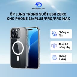 Ốp lưng trong suốt chống sốc ESR Zero nhựa dẻo cho iPhone 16/ 16 Plus/ 16 Pro/ 16 Pro Max 1