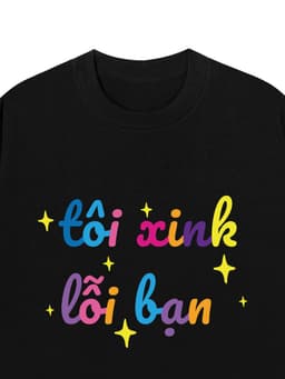 Áo Vớ Vẩn Vui Tươi REDLABEL Áo Thun TÔI XINK LỖI BẠN Cotton 100% Oversize Nam Nữ TS26 10