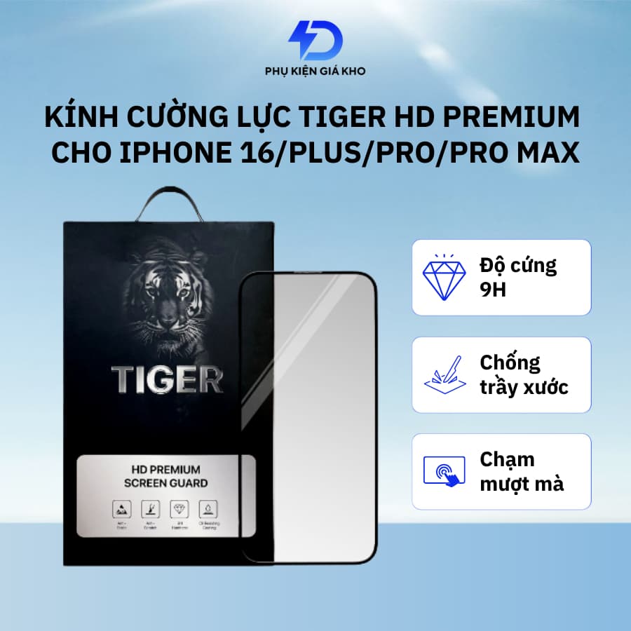 Kính cường lực trong suốt Tiger HD Premium Screen Guard cho iPhone 16/16 Plus/16 Pro/16 Pro Max